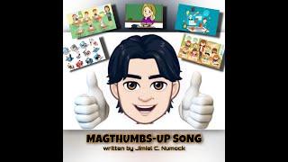 MAGTHUMBS-UP SONG - Jimiel Numock (Official Music Video)