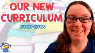 2022-23 New Homeschool Curriculum Choices | Back to Homeschool