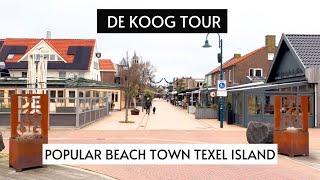 DE KOOG TEXEL TOUR | Popular Beach Town Texel Island | De Koog Texel Shops, Restaurants, Supermarket