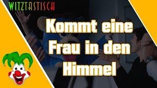 Kommt eine Frau in den Himmel | Witztastisch 