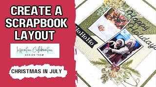 Scrapbooking Christmas In July/Inspiration Collaboration DT