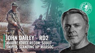 Tough Rugged Bastard and the Creation of MARSOC | Marine Raider and Force Recon | John Dailey RD 2