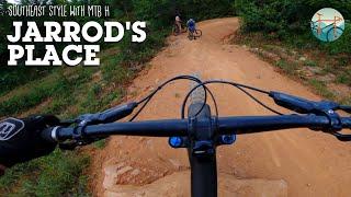 JARROD'S PLACE Has it All! Jank, Flow, Steep, Fast - MTB in Georgia