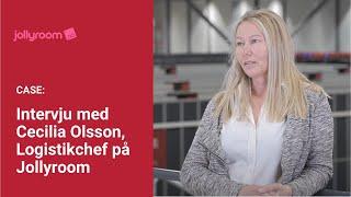 Intervju med Cecilia Olsson, Logstikchef på Jollyroom | SE