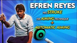 Efren Reyes - His Stroke His Aiming Technique and Automatic Aiming