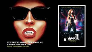 Steve Parsons & Babel - Howling Club Mix (Howling II Soundtrack 1985) reMyster 2021