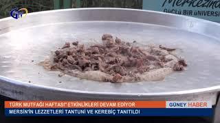 MERSİN'İN LEZZETLERİ TANTUNİ VE KEREBİÇ TANITILDI