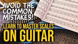 LEARN TO MASTER SCALES ON GUITAR | Never get lost on the fretboard again | TOM QUAYLE