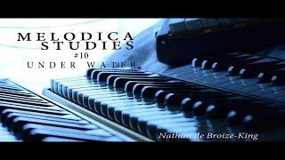 MELODICA STUDIES #10 Underwater