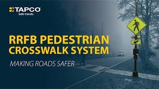 TAPCO RRFB Pedestrian Crosswalk System