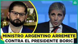 Ministro de Argentina lanza duras palabras contra el presidente Boric