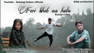 FERI BHET NA HOLA_RIKESH GURUNG  /COVER VIDEO/DANCE COVER/ SUHANG LIMBOO/TANAM LIMBOO