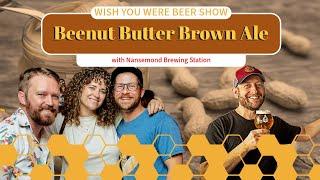 Beenut Butter Brown Ale with Chris Richard from Nansemond Brewing Station