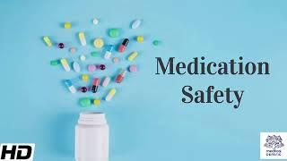 MEDICATION SAFETY