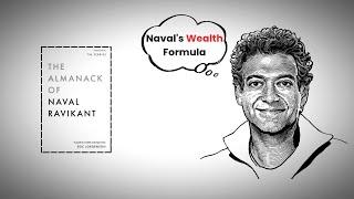 Naval Ravikant’s Secret Wealth Formula (99% People Don’t Know This)