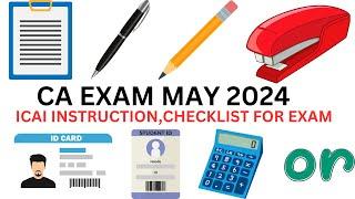 ICAI Instruction CA Exam May 2024 | Checklist item For CA Exam May 2024 | Don’t skip ⏭️