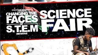 XyayX the movement’s “Changing the faces of STEM” Science fair!