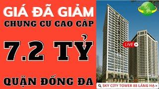 Giá 7,2 Tỷ Bán Chung cư Hà Nội Sky City Tower 88 Láng Hạ quận Đống Đa | Bán nhà hà nội giá rẻ