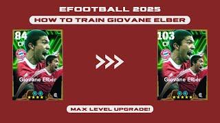 How To Train Giovane Elber In eFootball 2025 | Giovane Elber Max Level | Dexter Gaming