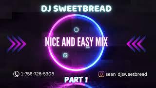 DJ Sweetbread  - 2023 Nice and Easy Mix ( Valiant, Popcaan, Burna Boy, Skillibeng, Vybz Kartel)