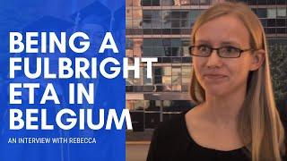 Being a Fulbright English Teaching Assistant in Belgium: Rebecca Marion