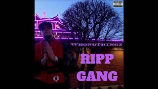 Mr. Greezy a.k.a. WRONGTHINGZ - RIPP GANG (E.P. Version)