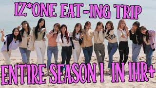 IZ*ONE 아이즈원 Eating Trip Entire Season 1 in 1-Hour+