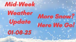 Mid_Week Weather Update 01/08/2025