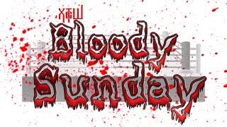 XTcW Presents: Bloody Sunday 2021