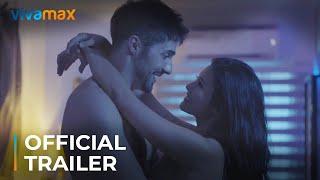 'MANYAK' OFFICIAL TRAILER | WORLD PREMIERE THIS AUGUST 4 ON VIVAMAX