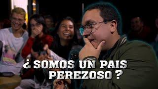 ¿Somos Un Pais Perezoso? - Stand Up Comedy