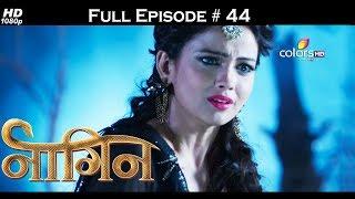 Naagin - Full Episode 44 - With English Subtitles