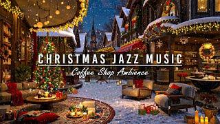 Enchanting Christmas Jazz with Snow Falling at Night to Relax  Cozy Christmas Coffee Shop Ambience