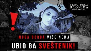 MOGA ĐORĐA više nema, ubio ga sveštenik - CRNO-BELA HRONIKA