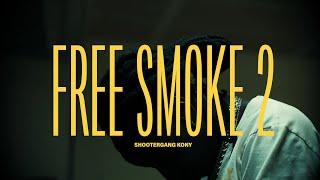 ShooterGang Kony - Free Smoke 2 (Official Video)