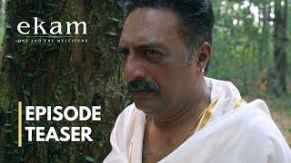 Ekam - Episodic Teaser | Tradition | Releasing on 13 July 2024 | Journeyman Films | Paramvah Studios