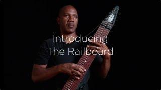 Introducing the Railboard™ - a radically new, lower-priced Chapman Stick