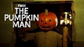 Pumpkin Man III: The Pumpkin Man | Short Film (2020)