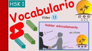 Vocabulario en chino mandarín / hablar educadamente.