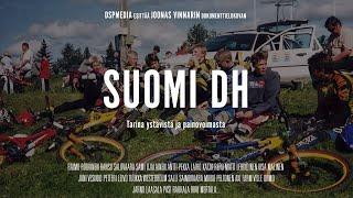 The Finnish Downhill MTB documentary (Full Film) / SUOMI DH: Tarina ystävistä ja painovoimasta.