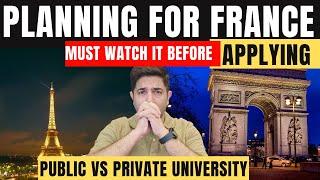 Study in France 2024 | Private or Public University in France? | France Student VISA Process 2024