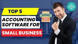 Top 5 Accounting Software for Small Businesses : Simplify Your Finances