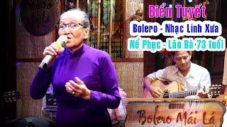 Biển Tuyết - Lão Bà HUỲNH TRIỀU 73( tuổi ) với bài Bolero Nhạc Lính Xưa | Bolero Mái Lá