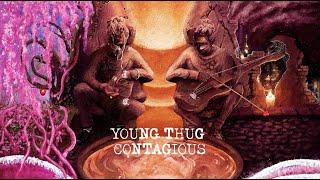 Young Thug - Contagious [Official Lyric Video]