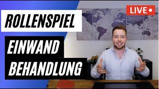 LIVE Rollenspiel: Einwandbehandlung inklusive Verkaufsabschluss