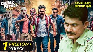 Kerala के एक गैंग का पुलिस ने कैसे किया सफाया? | Crime Patrol Series | TV Serial Episode