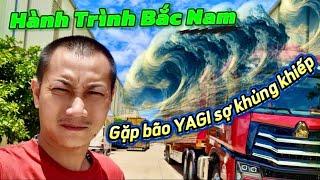 Hành Trình bắc nam bữa cơm của Tài xế nghèo ra sao?nguy cơ gặp bão YAGi sợ khủng khiếp phải làm gì