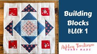 Building Blocks: Block 1 - Free Quilt Block Pattern