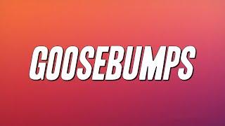 Travis Scott - goosebumps (Lyrics)