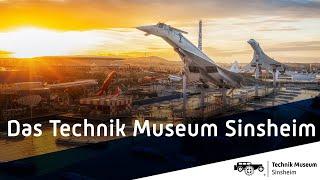 Das Technik Museum Sinsheim